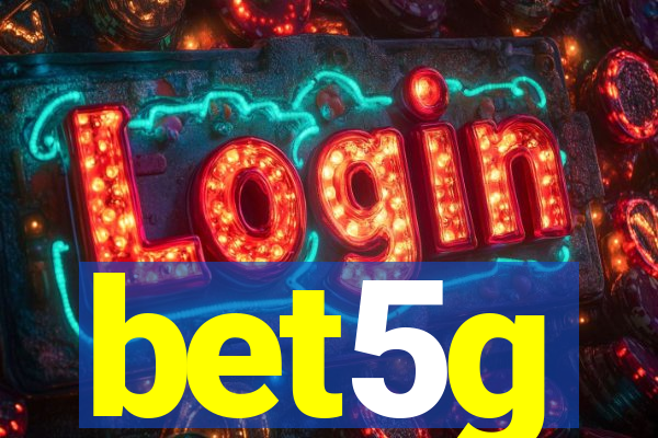 bet5g