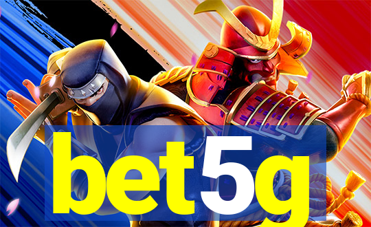 bet5g