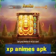 xp animes apk