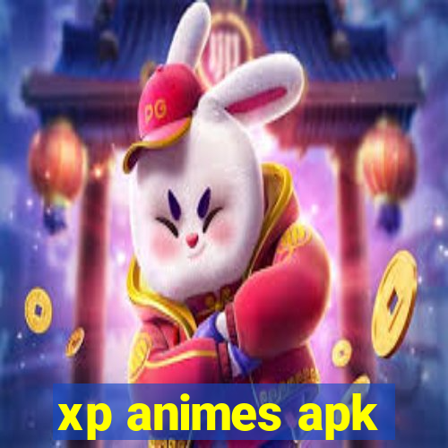 xp animes apk