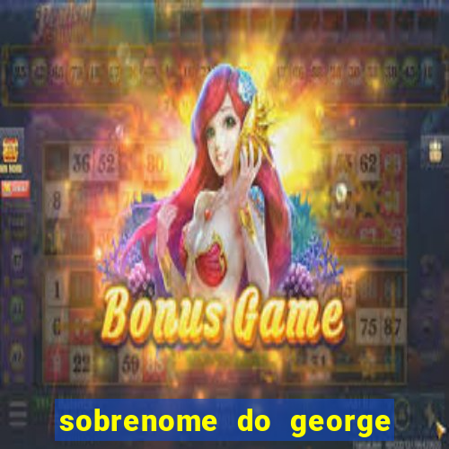 sobrenome do george stardew valley