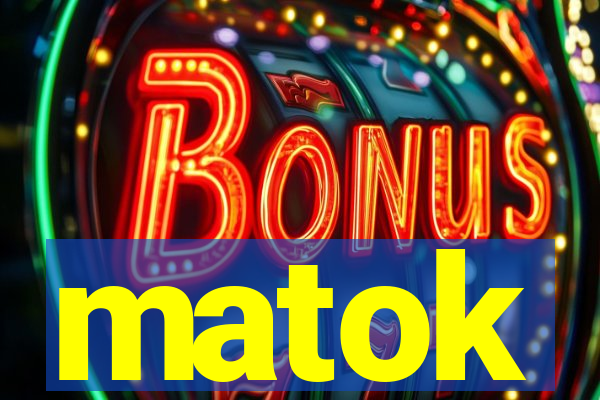 matok