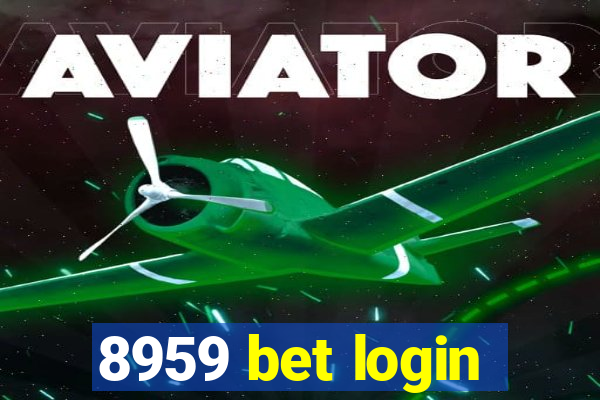 8959 bet login