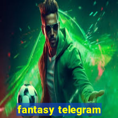 fantasy telegram
