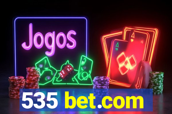 535 bet.com