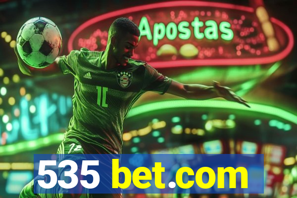 535 bet.com