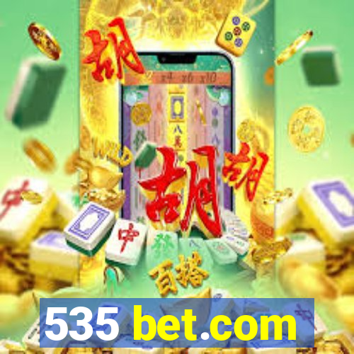 535 bet.com