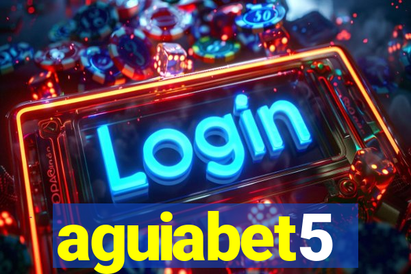 aguiabet5