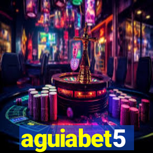 aguiabet5