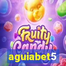 aguiabet5