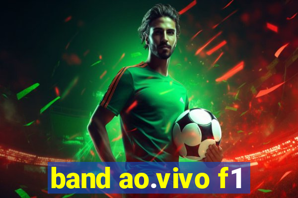 band ao.vivo f1