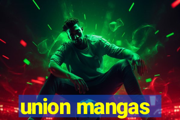 union mangas