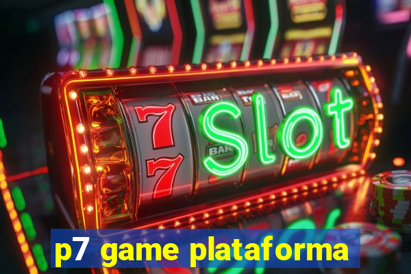 p7 game plataforma