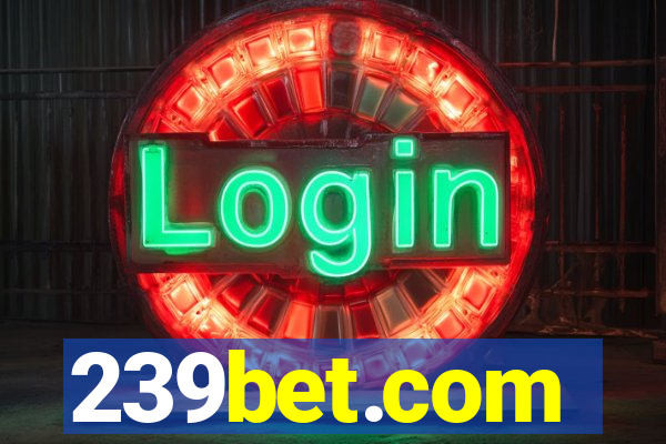 239bet.com