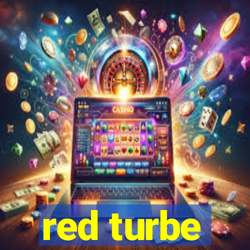 red turbe