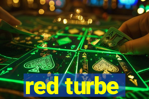 red turbe
