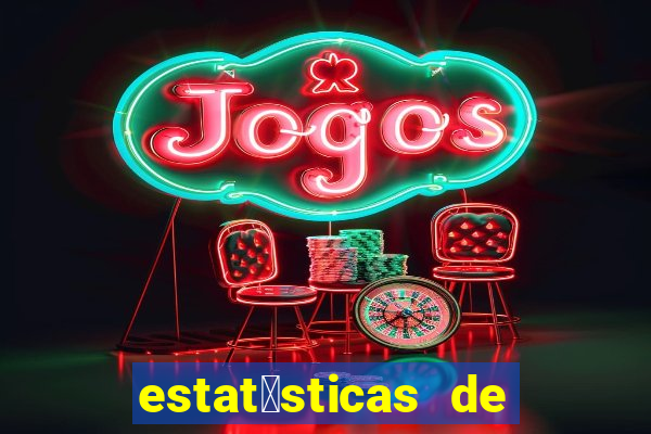 estat铆sticas de futebol para apostas