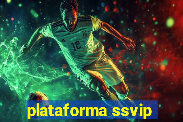 plataforma ssvip