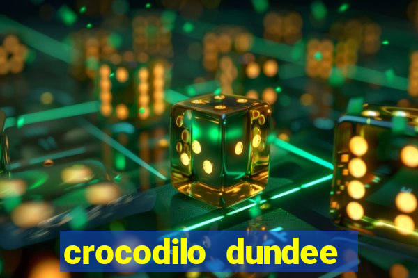 crocodilo dundee filme completo dublado