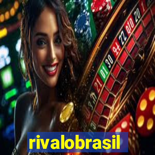 rivalobrasil