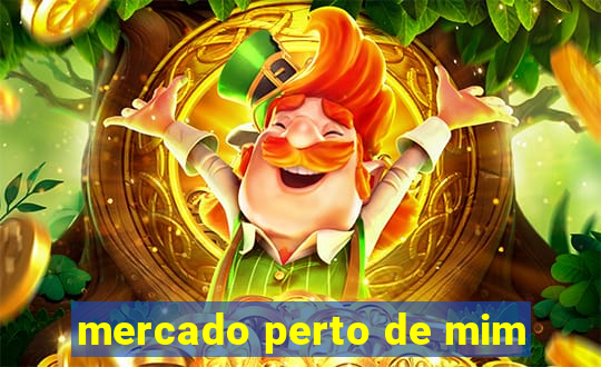 mercado perto de mim