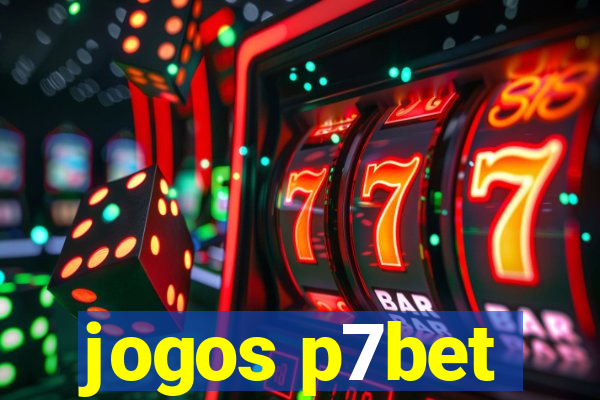jogos p7bet