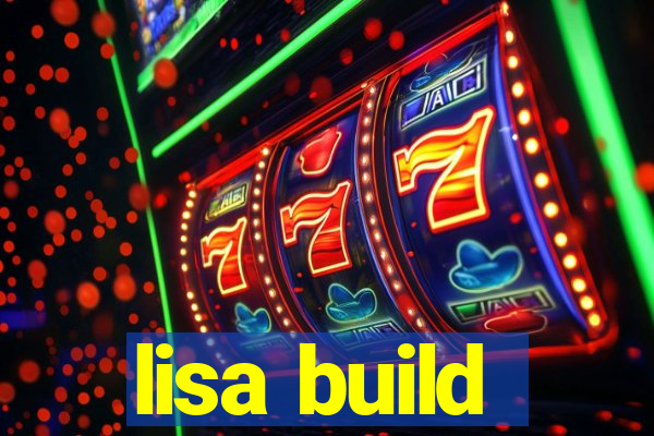 lisa build