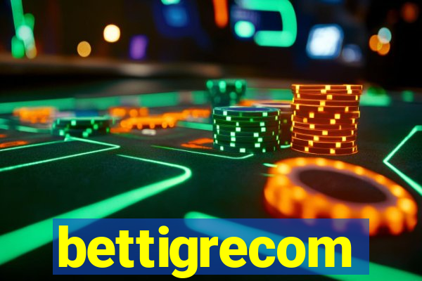 bettigrecom