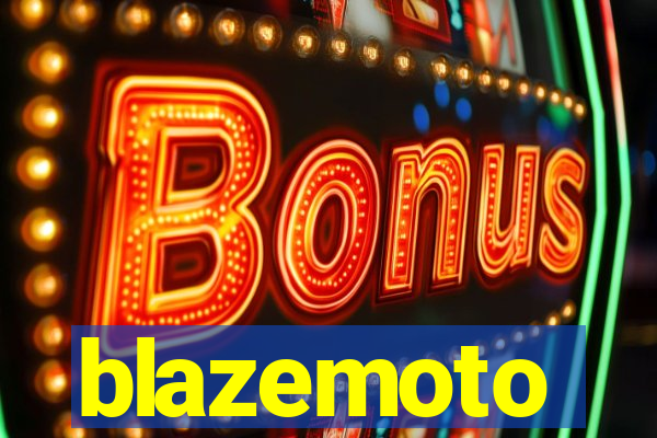 blazemoto