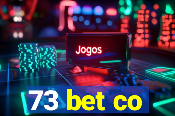 73 bet co
