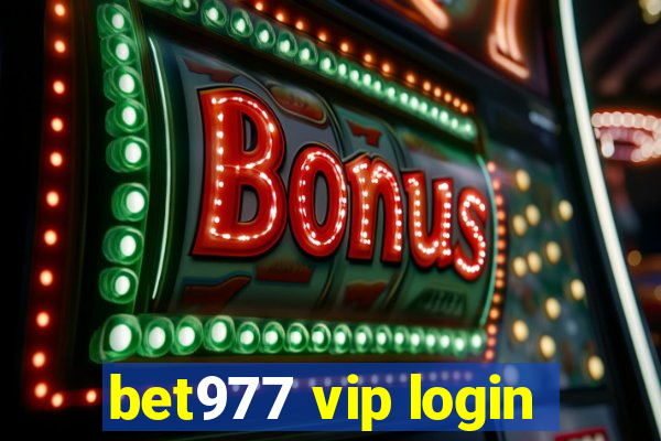 bet977 vip login