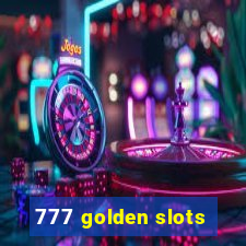 777 golden slots