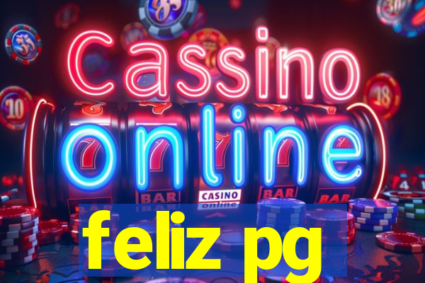 feliz pg
