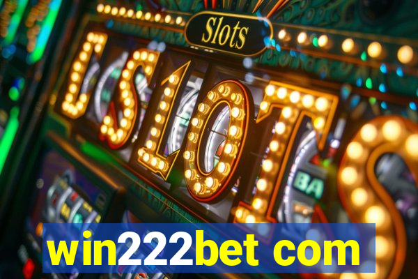 win222bet com