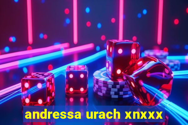 andressa urach xnxxx