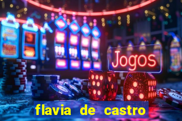 flavia de castro dos santos franquelin