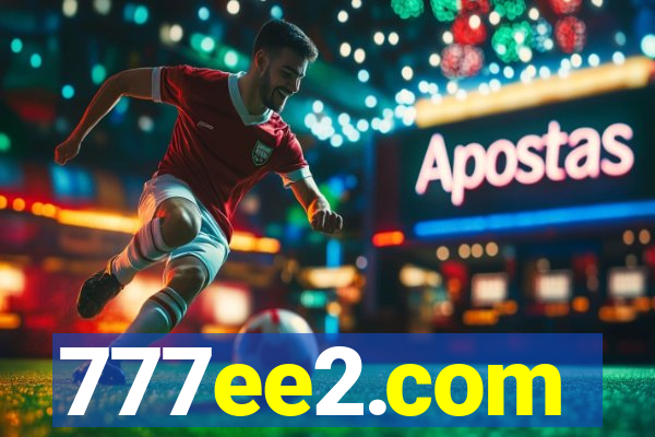 777ee2.com