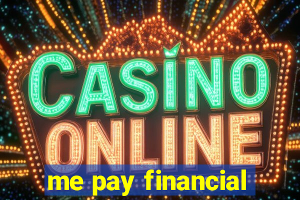 me pay financial