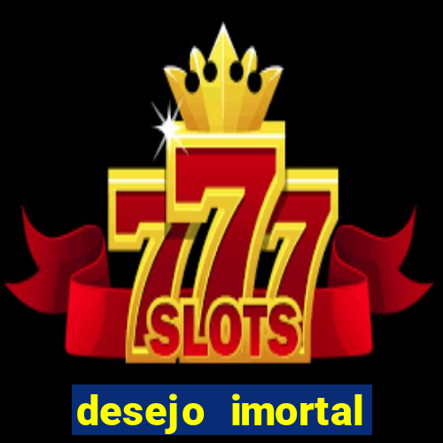 desejo imortal cifra simplificada gusttavo lima