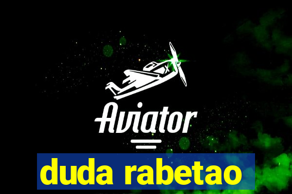 duda rabetao