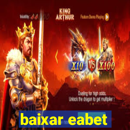 baixar eabet