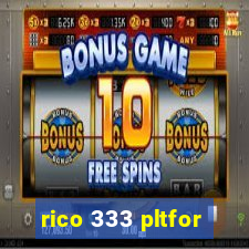 rico 333 pltfor