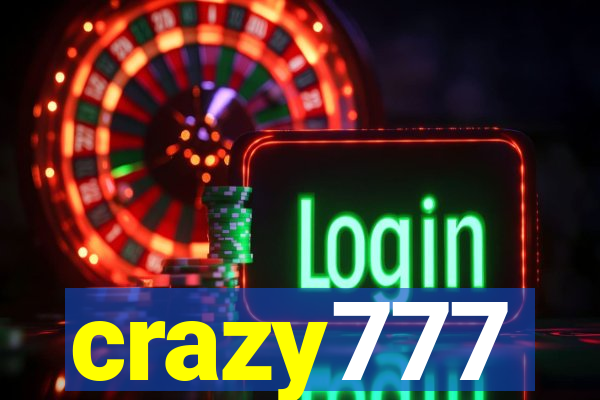 crazy777