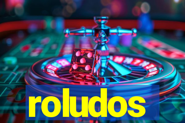 roludos