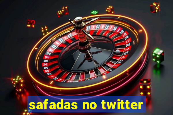 safadas no twitter
