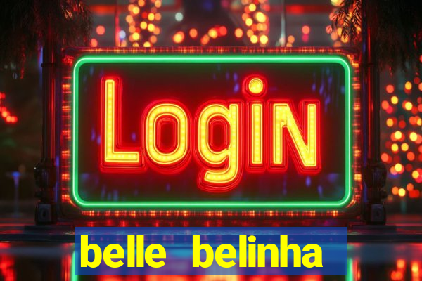 belle belinha privacy nude