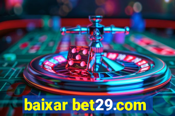baixar bet29.com