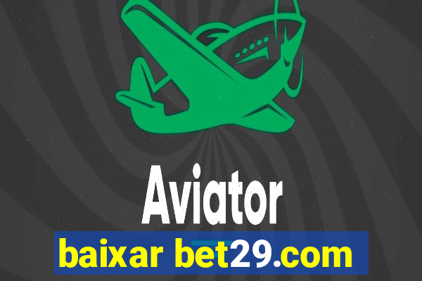 baixar bet29.com