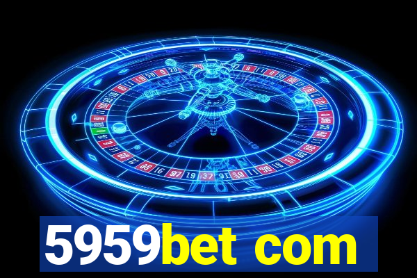 5959bet com