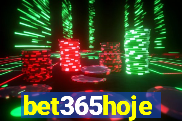 bet365hoje